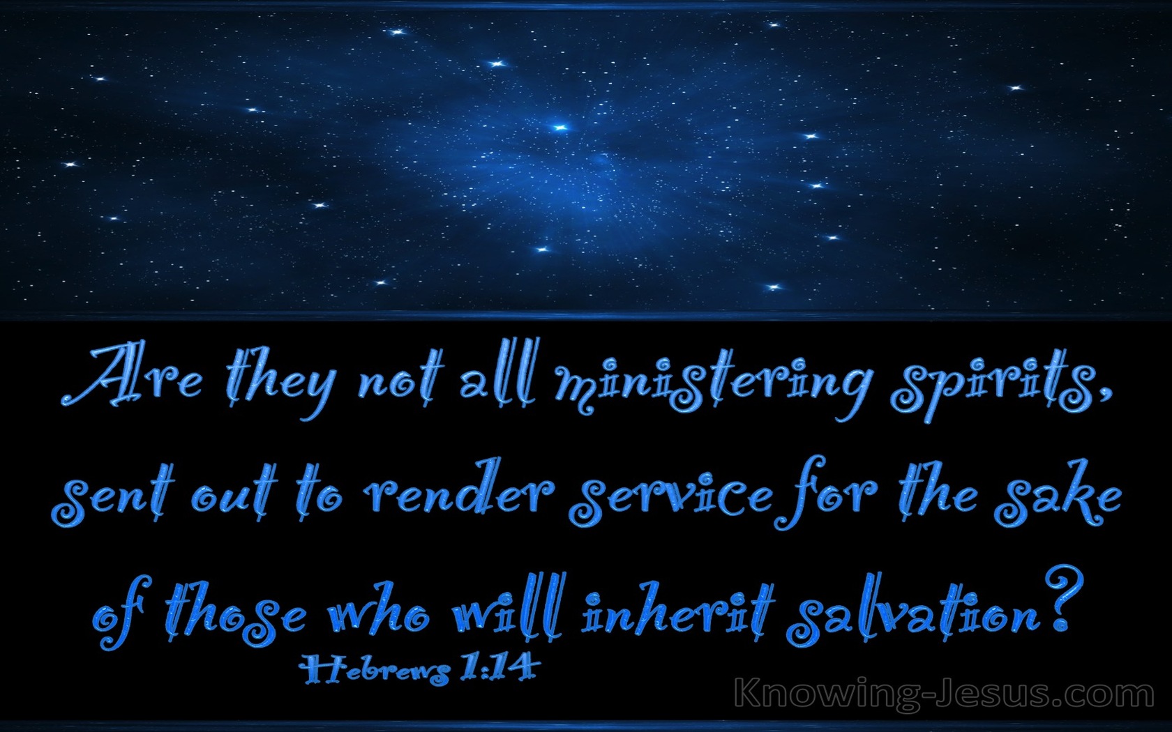 Hebrews 1:14 Are They Not All Ministering Spirits (blue)